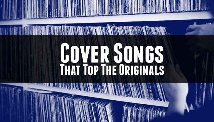 Best Cover Songs of All Time